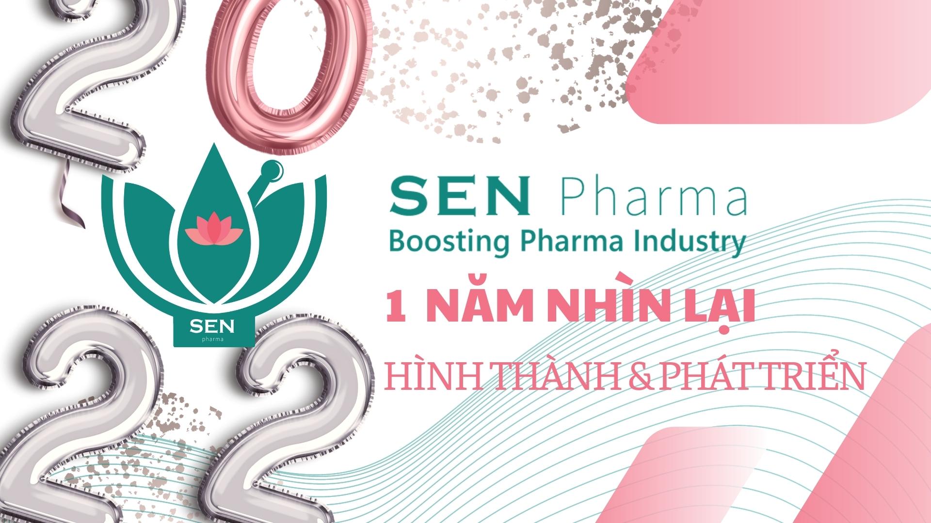 SEN Pharma tổng kết hoạt động trong năm 2022 - Hình thành và phát triển